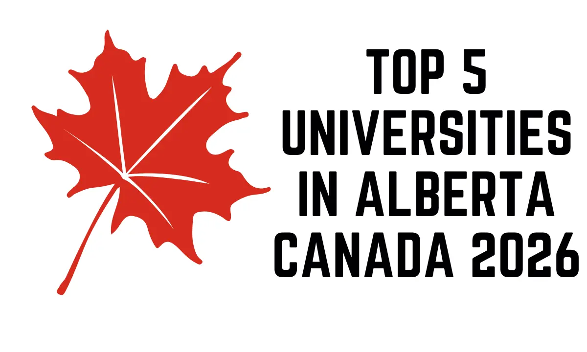 Top 5 Universities in Alberta Canada 2026