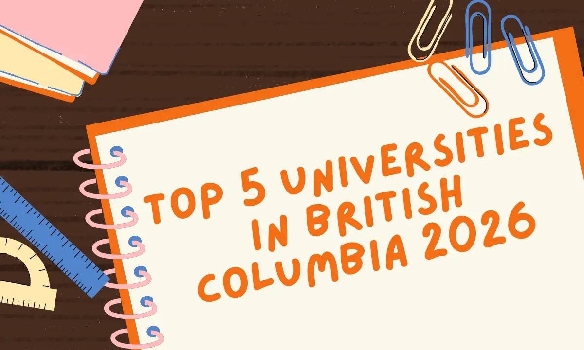 Top 5 Universities in British Columbia 2026 For Computer Science and IT Programs